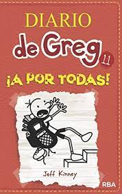 Aproximadamente 5710 libros gratis sobre diario de greg 4 en pdf. A Por Todas Diario De Greg 11 Descargar Epub Gratis Lectuepubgratis