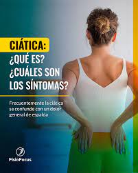 Ciatica Recomendaciones Y Ejercicios Para Aliviar El Dolor Fisiofocus