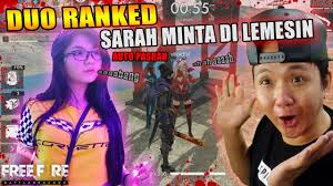 Review game terbaru dan terupdate. Sarah Viloid Minta Di Lemesin Auto Pasrah Gua Di Duo Ranked Garena Free Fire Youtube