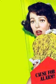 ‎Cause for Alarm! (1951) directed by Tay Garnett • Reviews, film + cast •  Letterboxd