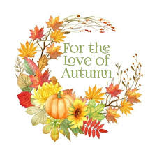 For The Love Of Autumn