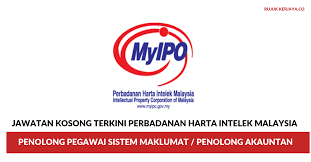 Check spelling or type a new query. Jawatan Kosong Terkini Perbadanan Harta Intelek Malaysia Myipo Penolong Pegawai Sistem Maklumat Penolong Akauntan Kerja Kosong Kerajaan Swasta