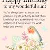 Dearest aunt, may your birthday be as beautiful and special like you, happy birthday! 1