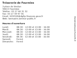 Direction générale du trésor et de la comptabilité publique. á… Tresorerie De Fourmies Horaires D Ouverture 3 Place De Verdun A Fourmies