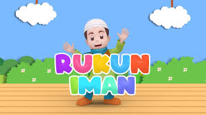 Rukun iman dan rukun islam. Lagu Anak Islami Rukun Iman Ada 6 Youtube
