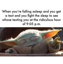 Baby Yoda On Instagram Who Needs There Sleep Follow Babyyodamemes Meme Starwarsfan Babyyodamemes Starwarsdaily Babyyodam Yoda Funny Yoda Meme Yoda
