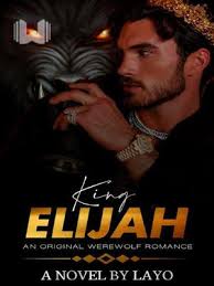 ALPHA ELIJAH Novel-Webfic