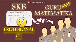 Kumpulan bocoran soal test cpns lengkap dengan kunci jawaban terbaru 2021kumpulan seputar formasi cpns & pppk terupdate 2021.kumpulan soal akm lengkap dengan pembahasannya upadte 2021. Soal Skb Kompetensi Profesional Guru Matematika Smp 1 Youtube