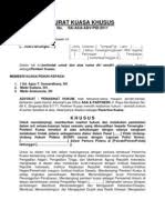Contoh surat kuasa kedinasan adalah surat pengawasan proyek, surat pengambilan dokumen, dan sebagainya. Contoh Surat Kuasa Khusus Pidana Penipuan