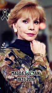 Magda Guzmán: Vida y Legado de la Actriz Mexicana