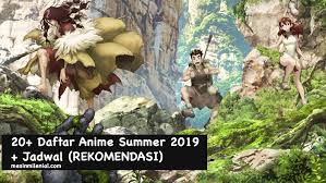 Looking for information on the summer season, 2019? 20 Daftar Anime Summer 2019 Jadwal Rekomendasi