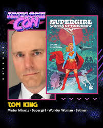 ✏️ GUEST ANNOUNCEMENT ✏️ Tom King—best known for Mister Miracle, Supergirl,  Wonder Woman, Batman, and more—is coming to Awesome Con in March!, LINK IN  BIO:, 🎟️ Buy badges, ⭐ View Guests, 🏨 Book Your ...