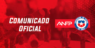 Todas las alternativas de los clubes del fútbol chileno. Anfp Anuncia Suspension De La Proxima Fecha Del Futbol Profesional