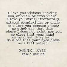 I Love You Without Knowing How 3 Words Quotes Pablo Neruda
