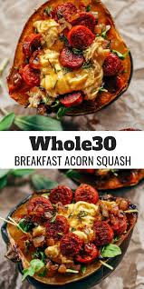Whole30 Breakfast Stuffed Acorn Squash Makes A Great Breakfast Lunch Or Dinner Soft Scramb Whole 30 Breakfast Whole Food Recipes Sausage Stuffed Acorn Squash