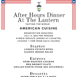 After Hours Dinner at The Lantern (American Cuisine)