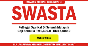 Kekosongan mengikut negeri johor, kedah, kelantan, melaka, negeri sembilan, pahang, perak, perlis, pulau pinang, sabah, sarawak, selangor & terengganu. Jawatan Kosong Swasta 2018 Gaji Bermula Rm1 600 0 Rm15 000 0
