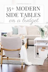 That's why sometimes they're called designer end. 35 Modern Side Tables On A Budget Caitlin Marie Design