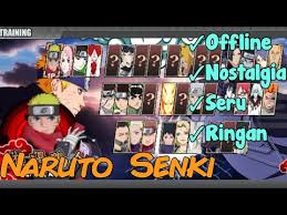 Game Legend Naruto Senki Offline 3v3 Seru Youtube