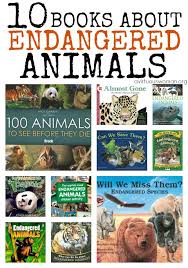 10 Books About Endangered Animals Endangered Species Activities Endangered Animals Endangered Animals Activities