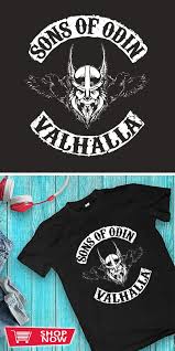 Sons Of Odin Valhalla Viking Tshirt Clothing Vikings Tshirt Creative T Shirt Design Vikings