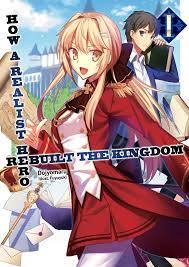 How a Realist Hero Rebuilt the Kingdom: Volume 1 eBook by Dojyomaru - EPUB  Book | Rakuten Kobo 9781718309005