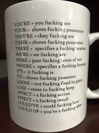 High quality funny movie quotes inspired mugs by independent artists and designers from around the world. English Language Grammar Nerd Funny Quotes Tumblr Grammar Mug