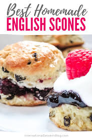 Best British Currant Scones Recipe Fruit Scones Recipe International Desserts British Scones