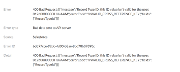Salesforce Error 400 Bad Request Invalid Cross Reference Key Workato Success Center