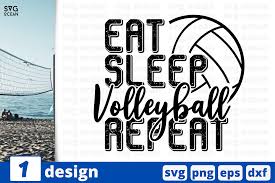 3,000+ vectors, stock photos & psd files. Eat Sleep Volleyball Repeat Graphic By Svgocean Creative Fabrica
