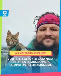 🔵🟡 Viajero escocés y su gata Nala recorren el mundo para romper un récord  mundial: ya visitaron 29 países 😸🤩⠀ ⠀ 🐈 Dean Nicholson, de Escocia, y su  gata adoptiva Nala son