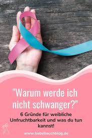 Kann man sofort schwanger werden? Warum Werde Ich Nicht Schwanger 6 Grunde Fur Unerfullten Kinderwunsch Und Weibliche Unfruchtbarkeit In 2020 Kinder Wunsche Schwanger Kinderwunsch