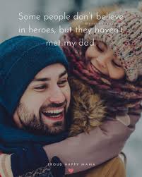 We hope you will share these happy fathers day quotes from daughter and son we shared here and we are damn sure that your father, friends, grandfather, or. 150 Heartfelt Dad And Daughter Quotes And Sayings