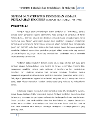 Justeru, artikel ini menganalisis peranan durbar dalam. Sistem Dan Struktur Pendidikan Semasa Penjajahan British
