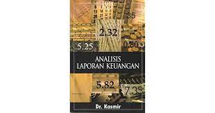 Detail produk analisis laporan keuangan proyeksi dan valuasi saham. Analisis Laporan Keuangan By Kasmir