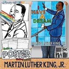 This Martin Luther King Jr Collaborative Poster Combines Writing Reflection Coloring Creativity And Grou Martin Luther King Jr Martin Luther King Luther