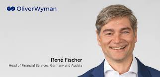 Oliver Wyman promotes René Fischer to financial services leader
