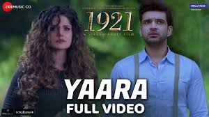 Yaara Full Video 1921 Zareen Khan Karan Kundrra Arnab Dutta Harish Sagane Vikram Bhatt Youtube If you feel you have liked it 1921 movie songs mp3 song then are you know download mp3, or mp4 file 100% free! yaara full video 1921 zareen khan karan kundrra arnab dutta harish sagane vikram bhatt