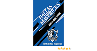 Also, see if you ca. Dallas Mavericks Trivia Quiz Book The One With All The Questions Ortiz Celestina 9798629690047 Amazon Com Books
