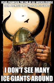 Jesus Loves You Odin Demands You Grow The Fuck Up Odin Quickmeme