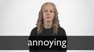 200 фраз в 25 тематиках. Annoying Definition And Meaning Collins English Dictionary
