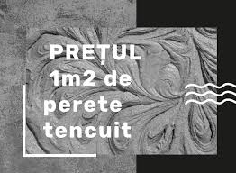 Stiu ca raspunsul este in functie de grosimea stratului de tencuiala aplicat, astfel consideram 2 cm de. Cum Se FormeazÄƒ PreÈ›ul Unui Perete Tencuit Dekora