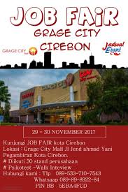 +62 231 833 27 22. Job Fair Grage City Mall Eventkampus Com