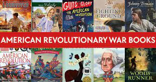 It was a time of great change. American Revolutionary War Books For Kids With Reviews