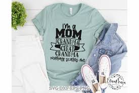 Download Mom Grandma Great Grandma Svg Mothers Day Svg 529321 Cut Files Design Bundles