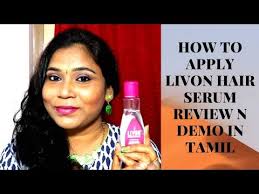 Some use hair serum as a detangler after hair washing, or even as a thermal protectant. How To Apply Livon Hair Serum In Tamil