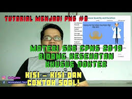 Jumlah soal 200 57 materi farmasi klik disini. Materi Skb Tkb Dokter Umum Cpns Kesehatan 2019 2020 Bagian 1 Youtube