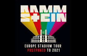 Sat 12 jun 2021 @ 5:00 pm. Europe Stadium Tour Rescheduled To 2021 Rammstein