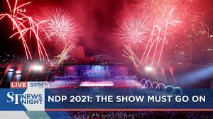 Ndp 2021 'dance of the nation' (virtual dance). Ndp 2021 The Show Must Go On St News Night Youtube