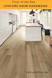 Lifecore Anew Hardwood Flooroftheday Ihavethisthingwithfloors Floorlove Homedecor Floorin Solid Hardwood Floors Engineered Wood Floors Engineered Flooring